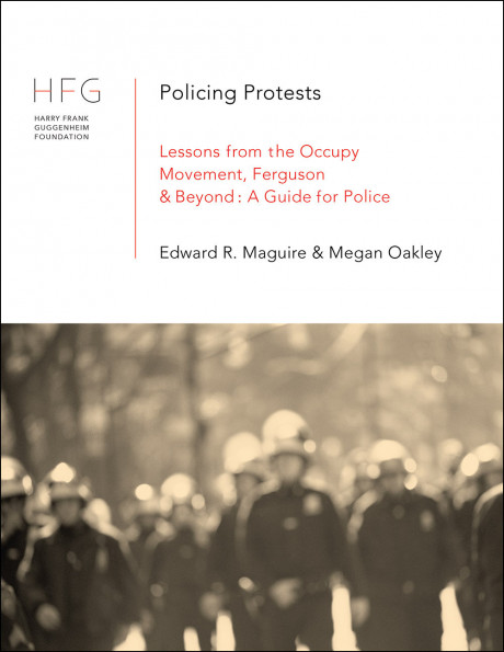 Policing Protests Lessons From The Occupy Movement Ferguson And Beyond Crimrxiv